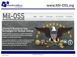 www.Mil-OSS.org




                   RadiantBlue Technologies Inc.
25 February 2011                                                 49
 