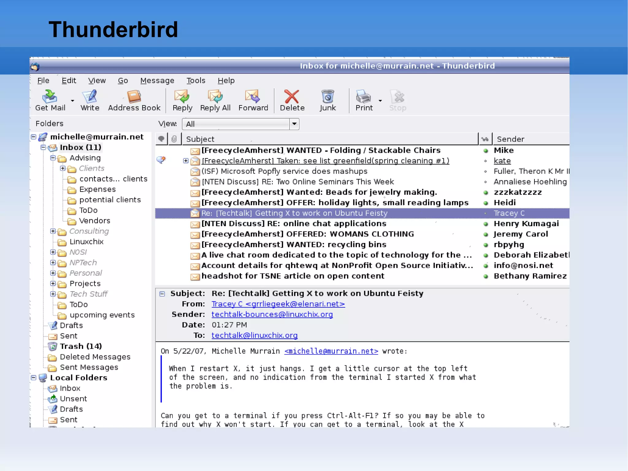 How to get Linux There are commercial versions of Linux that include enterprise-level support (RedHat, Novell, Ubuntu) 