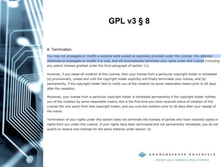 GPL v3 § 8
 