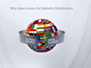 Why Open Source for Website Globalization
 