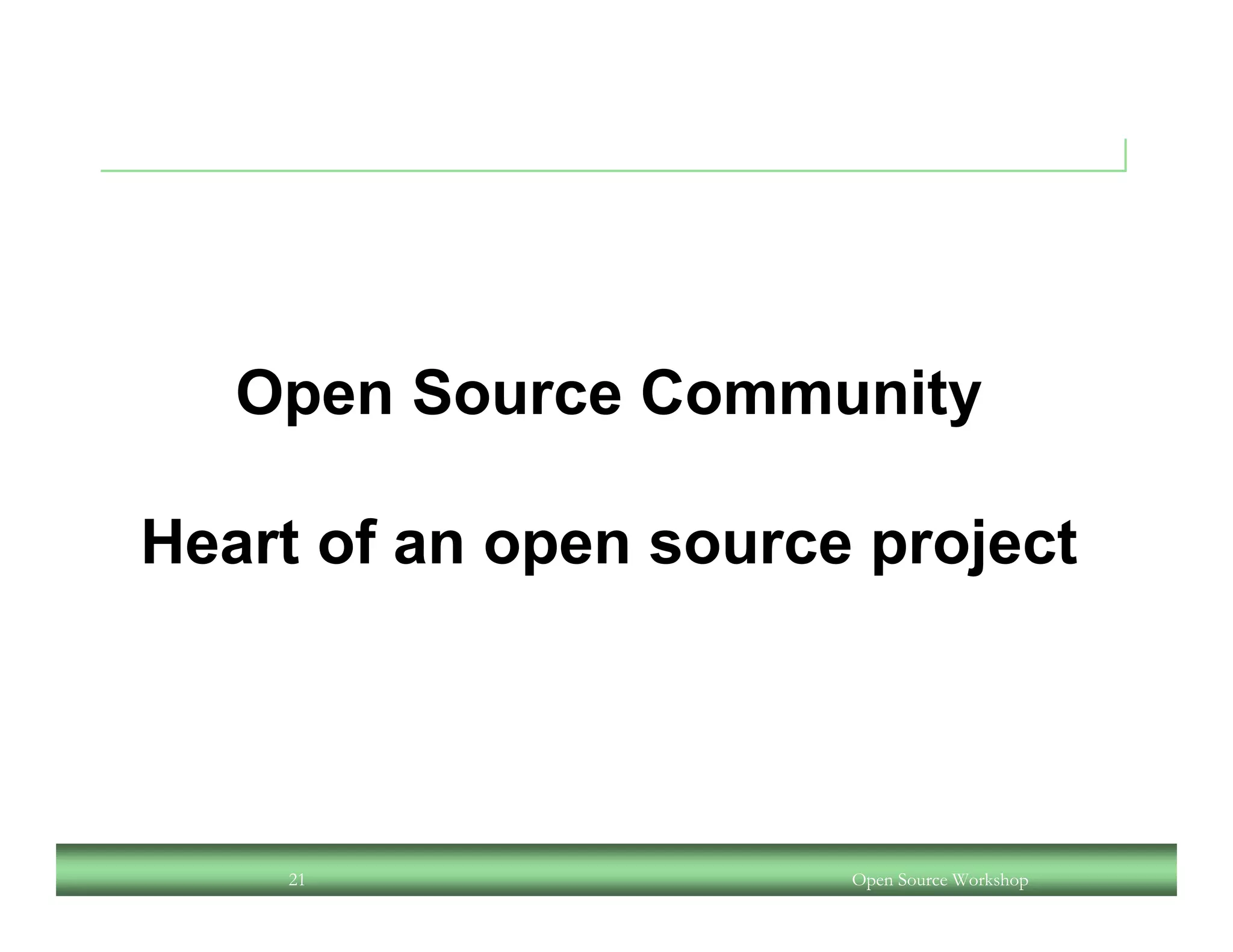 An Open Source Workshop
