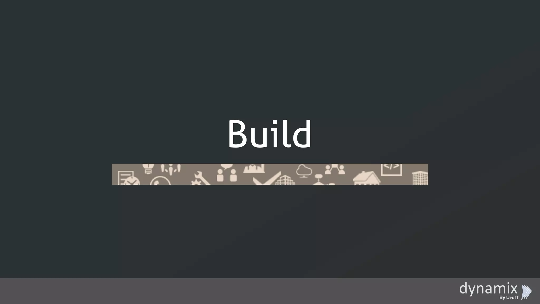 Build
 