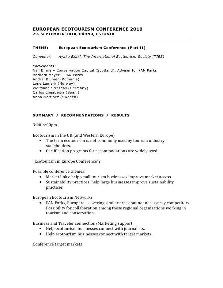 EUROPEAN ECOTOURISM CONFERENCE 2010
29. SEPTEMBER 2010, PÄRNU, ESTONIA


THEME:        European Ecotourism Conference (Par...