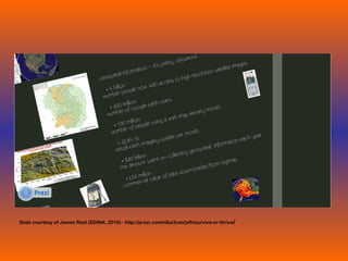 Slide courtesy of James Reid (EDINA, 2010) - http://prezi.com/n8ui3umrjxfh/survive-or-thrive/
 
