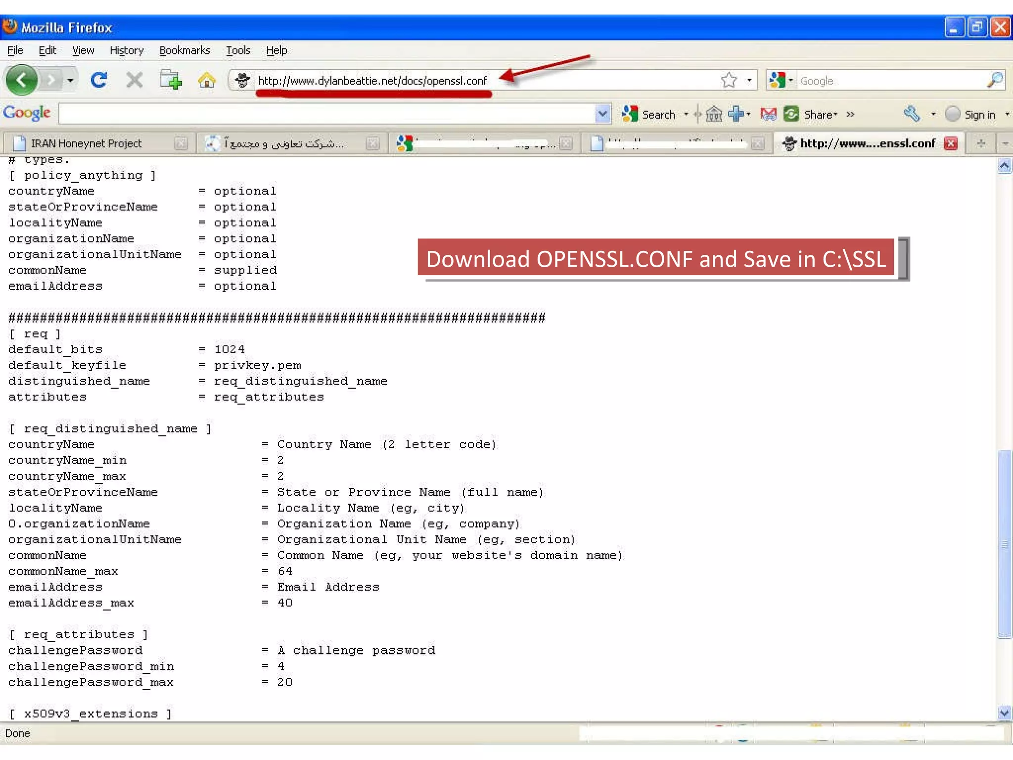 Download OPENSSL.CONF and Save in C:\SSL