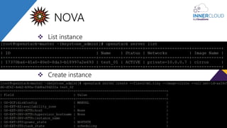  List instance
 Create instance
NOVA
 