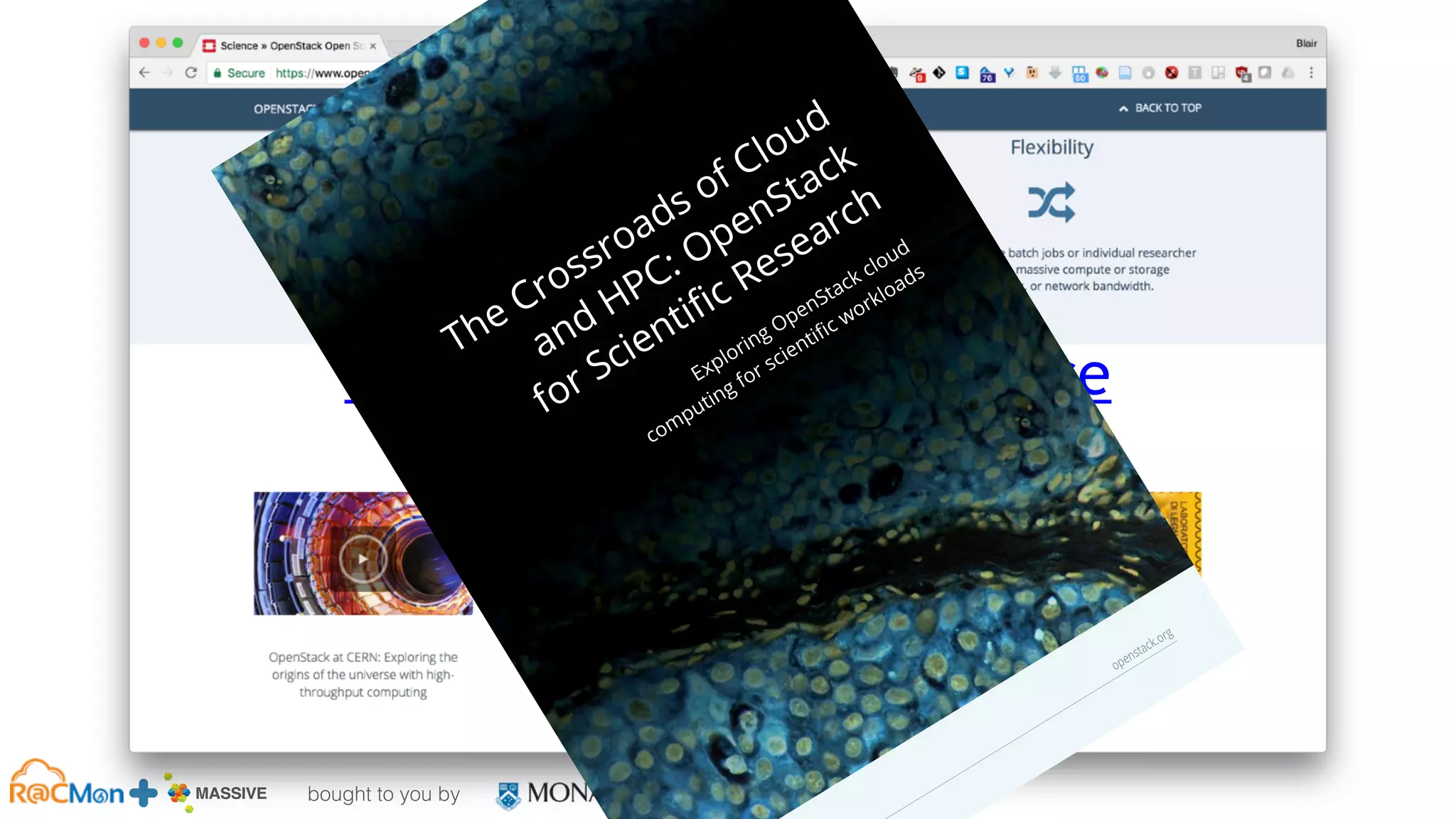 bought to you by
MASSIVE Business Plan 2013 / 2014 DRAFT
www.openstack.org/science
openstack.org
The Crossroads of Cloud
and HPC: OpenStack
for Scientific Research
Exploring OpenStack cloud
computing for scientific workloads
 