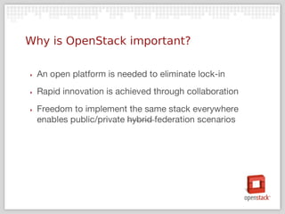 Why is OpenStack important?
 