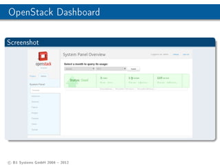 OpenStack Dashboard

Screenshot




c B1 Systems GmbH 2004  2012
 