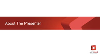 About The Presenter
 