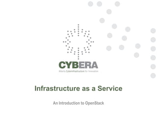 Infrastructure as a Service An Introduction to OpenStack 