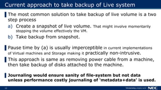 Truly non-intrusive OpenStack Cinder backup for mission critical systems Slide 12