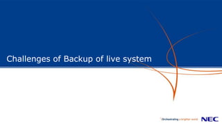 Truly non-intrusive OpenStack Cinder backup for mission critical systems Slide 4