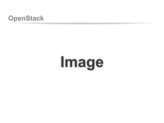 OpenStack
Image
 