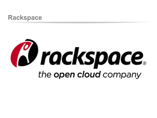 Rackspace
 