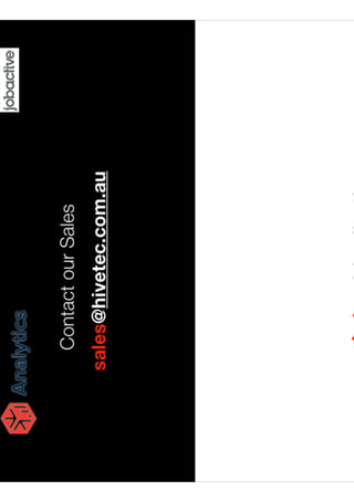 Contact our Sales
sales@hivetec.com.au
 