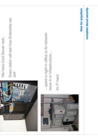 No Future in On-Premises IT
We have Cool Server rack.
Every visitor will see how Enterprise we
are!
…spent a night in ofﬁce to ﬁx network
issue in or infrastructure…
Im IT hero!
time for populism
 