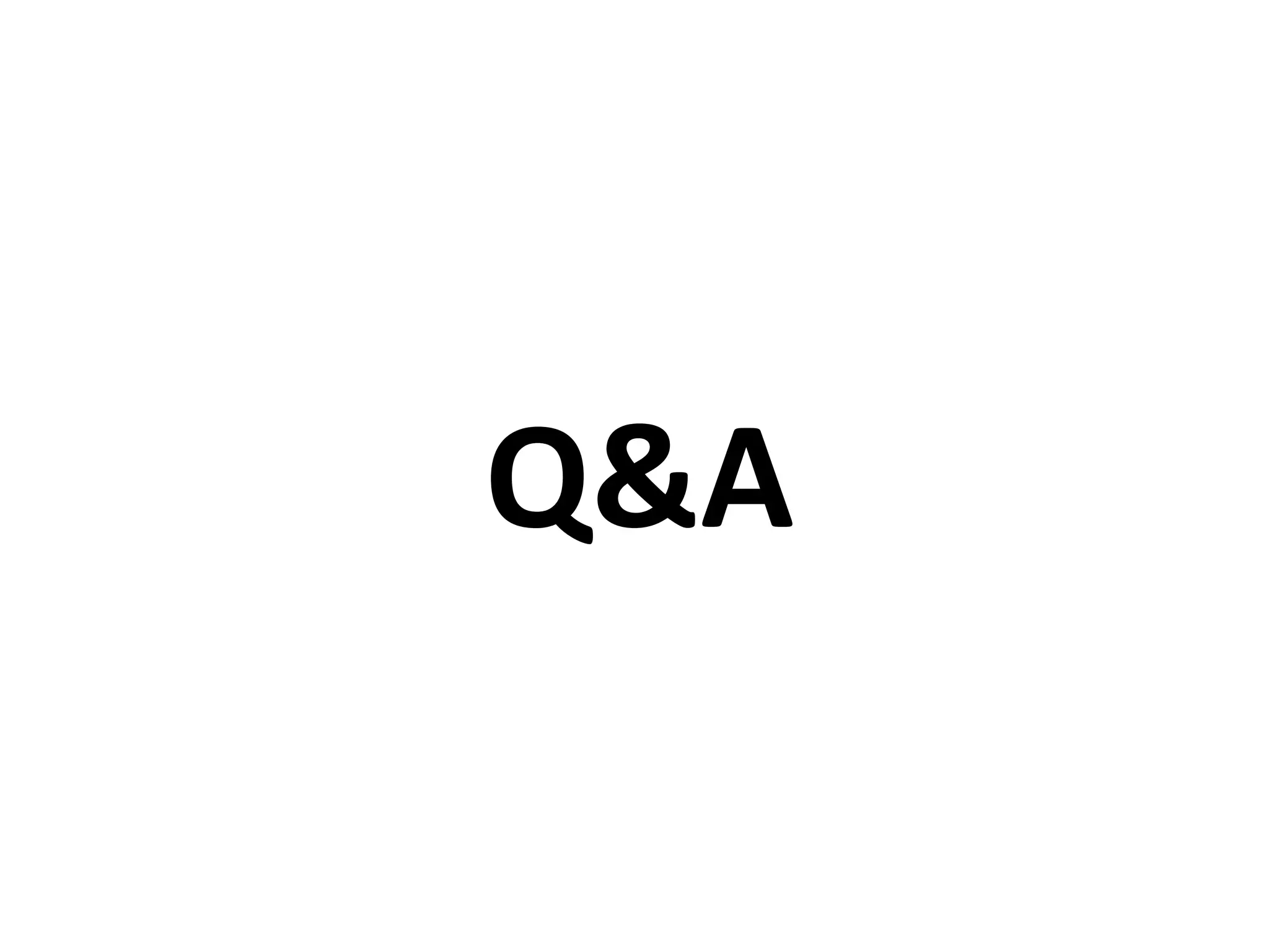Q&A
 