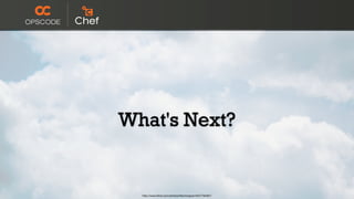 What's Next?


  http://www.ﬂickr.com/photos/felixmorgner/4347750467/
 