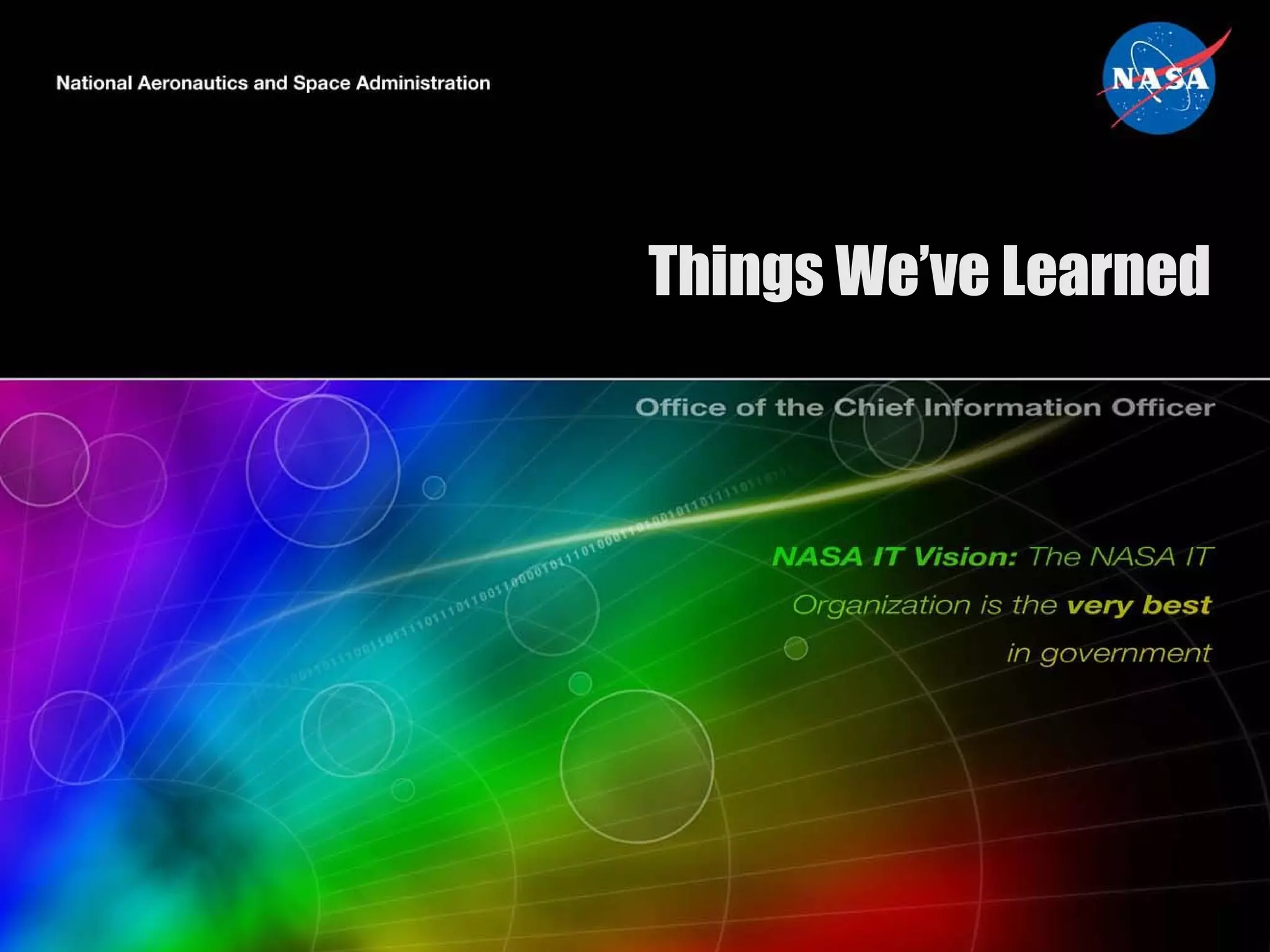 Things We’ve Learned
 