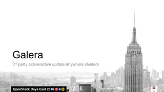 Galera
3rd party active/active update anywhere clusters
 