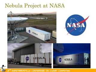 Nebula Project at NASA




                         8
 