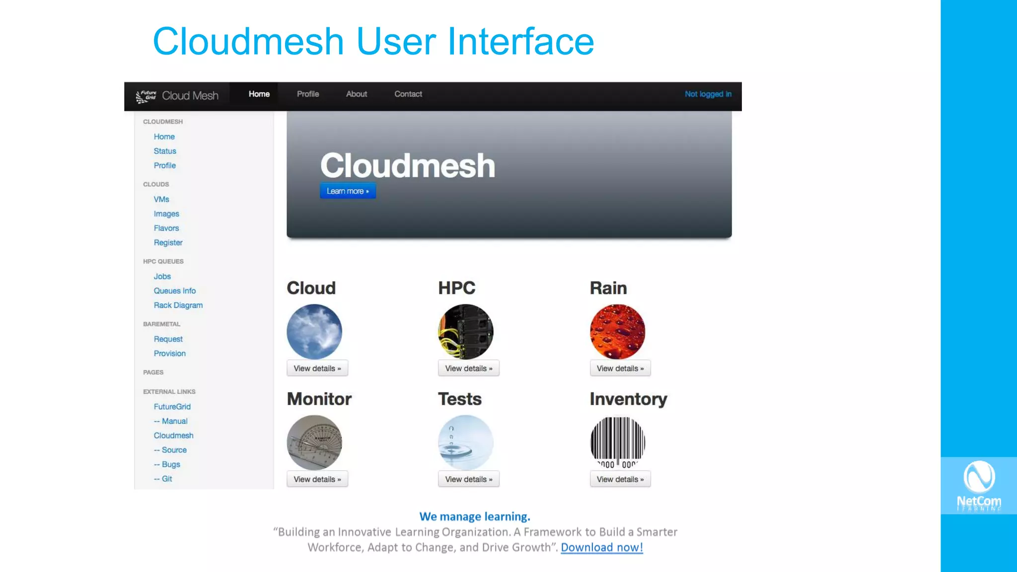 Cloudmesh User Interface
 