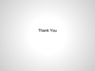 Thank You
 