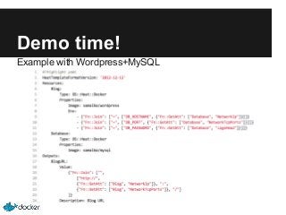 Demo time!
Example with Wordpress+MySQL

 