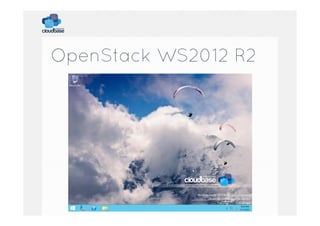OpenStack WS2012 R2

 