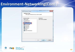 Environment-Networking(Cont.)
42
 