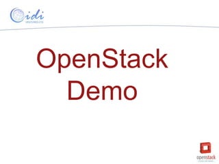 OpenStack
Demo

 