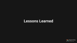 Lessons Learned
 