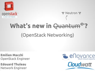 Open stack meetup   june 2013 - what's new in neutron