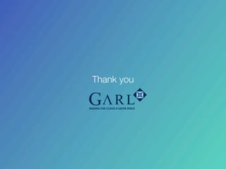 Thank you
MAKING THE CLOUD A SAFER SPACE
 