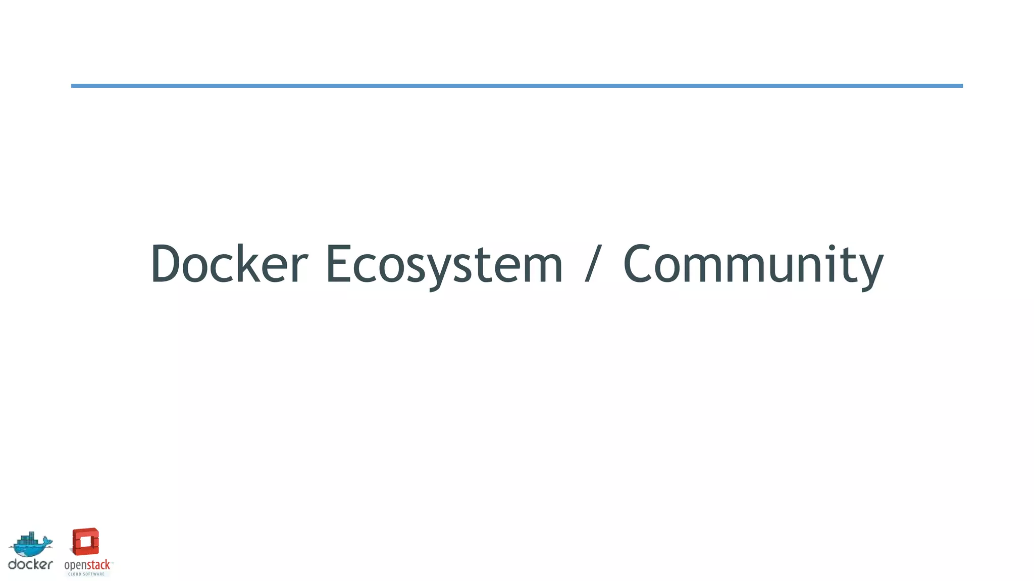 Docker Ecosystem / Community
 