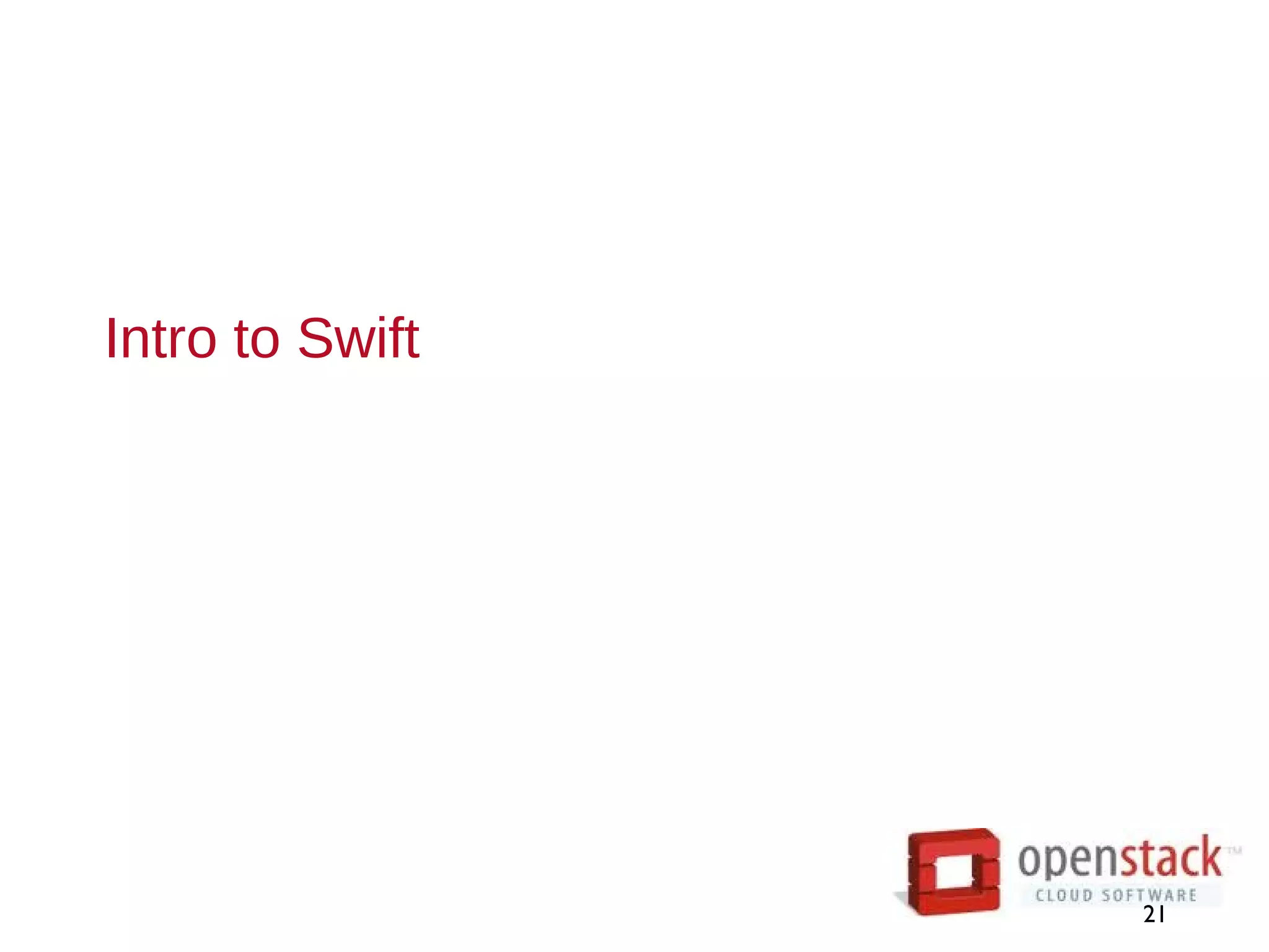 Intro to Swift
21
 