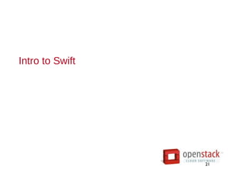 Intro to Swift
21
 