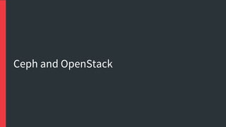 Ceph and OpenStack
 