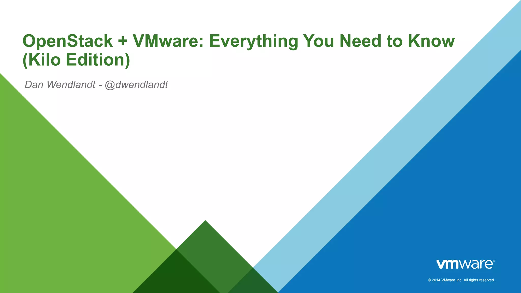 OpenStack + VMware: Everything You Need to Know (Kilo-edition) | PPT
