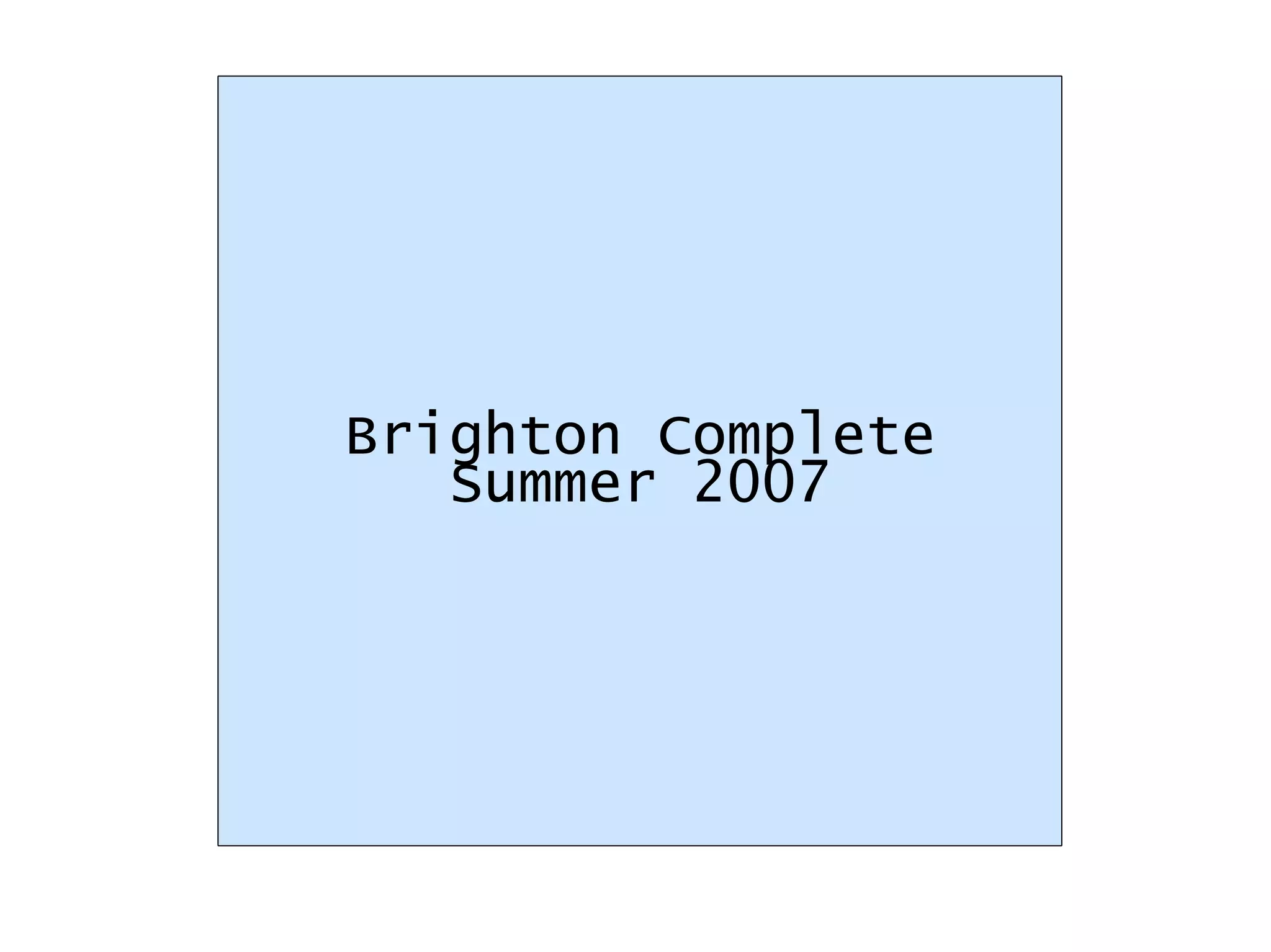 Brighton Complete Summer 2007 