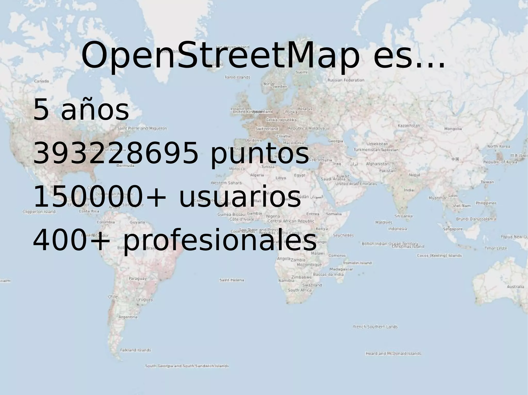 OpenStreetMap es... 5 años 