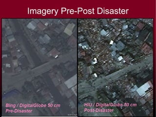 Imagery Pre-Post Disaster
 