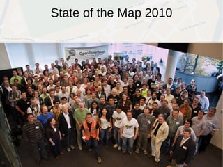 State of the Map 2010
 