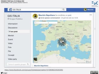 @napo
FOSS4GIS-IT 2020 Torino 18-22 febbraio 2020
OpenStreetMap in Italia: passato, presente e futuro (?)
https://www.facebook.com/groups/GisItalia/permalink/10158086234526385/
 