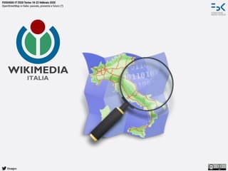 @napo
FOSS4GIS-IT 2020 Torino 18-22 febbraio 2020
OpenStreetMap in Italia: passato, presente e futuro (?)
 