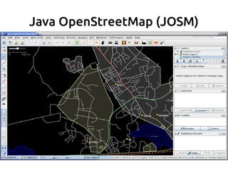 Java OpenStreetMap (JOSM)
 