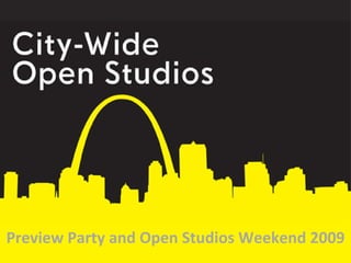 Preview Party and Open Studios Weekend 2009 