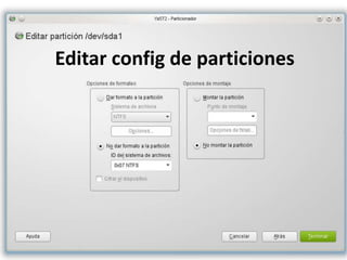 Editar config de particiones
 