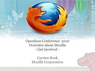 Mozilla @ OpenSuse Conference 2010